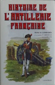 Histoire de L’Artillerie Francaise