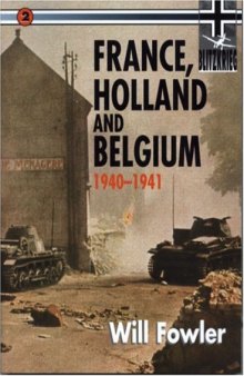 FRANCE, HOLLAND AND BELGIUM 1940