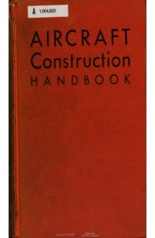 Aircraft Construction Handbook. Part 1