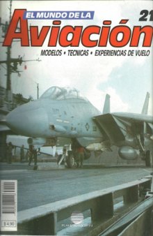 El Mundo de la AviaciU+F3n 21. Modelos, tU+E9cnicas, experiencias de vuelo