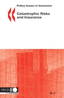 Catastrophic risks and insurance