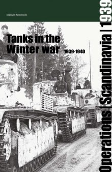 Tanks in the winter war 1939-1940. Operations Scandinavia 1939