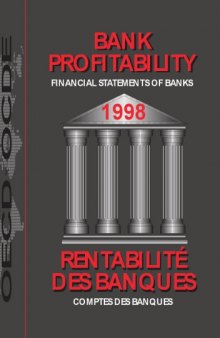 Bank profitability : financial statements of banks 1998.