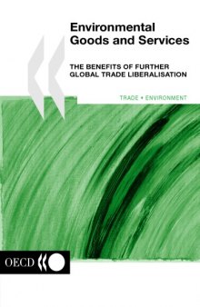 Environmental goods and services : the benefits of further global trade liberalisation.