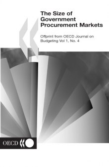The size of government procurement markets : offprint from OECD journal on budgeting vol 1, no 4.