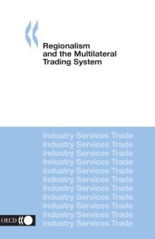 Regionalism and the Multilateral Trading System