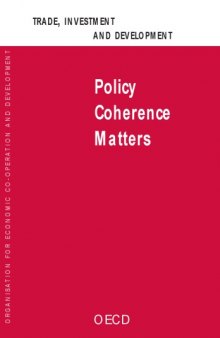 Trade, Investment and Development: Policy Coherence Matters