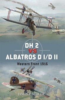 DH 2 vs Albatros D ID II. Western Front 1916