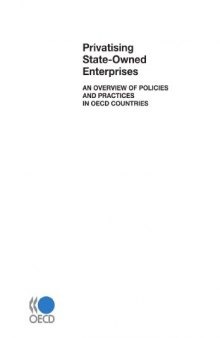 Privatising state-owned enterprises : a overview of policies and practices in OECD countries.