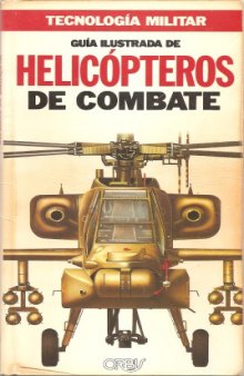 Guía Ilustrada de Helicópteros Militares Modernos