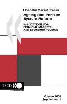 Financial Market Trends : Ageing and Pension System Reform.