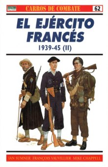 El ejército francés 1939–45 (II)