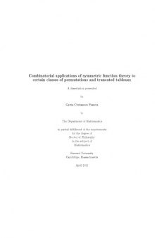 Combinatorial applications of symmetric function theory to certain classes of permutations and truncated tableaux