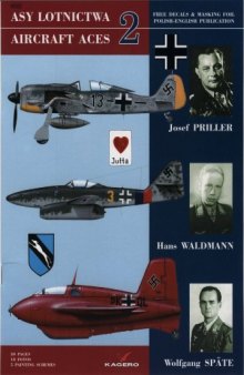 Aircraft Aces 2 (Asy Lotnictwa 2) : Joseph Priller, Hans Waldmann and Wolfgang Späte