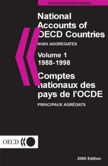 National Accounts of OECD Countries 2000, Volume I, Main Aggregates