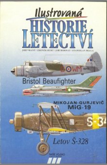 Ilustrovaná historie letectví (Bristol Beaufighter, Mikojan-Gurjevič MiG-19, Letov Š-238)