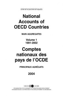 National accounts of oecd countries : main aggregates, 1991-2002.