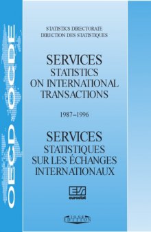 Services : statistics on international transactions = Services : statistiques sur les échanges internationaux.