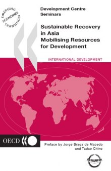 Sustainable Recovery in Asia : Mobilising Resources for Development.