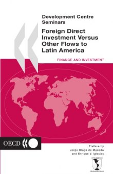 Foreign direct investment versus other flows to Latin America