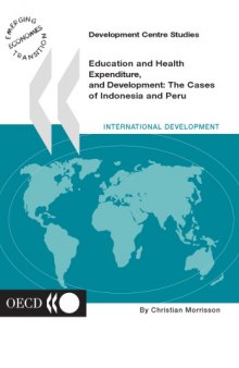 Education and Health Expenditure, and Development : the Cases of Indonesia and Peru.