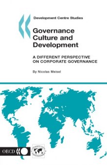 Governance culture and development : a different perspective on corporate governance