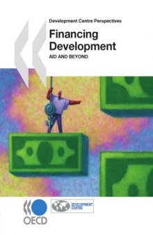 Financing development : aid and beyond.