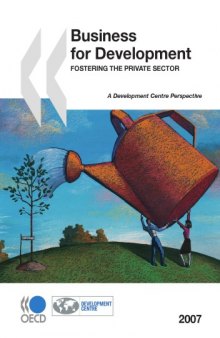 Business for development : fostering the private sector.