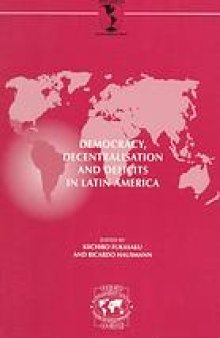 Democracy, decentralisation, and deficits in Latin America