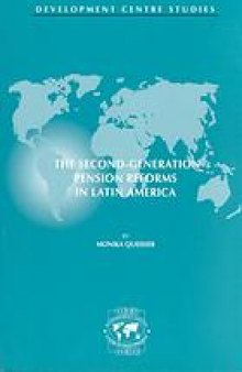 The second-generation pension reforms in Latin America