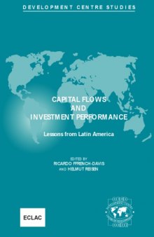 Capital flows and investment performance : lessons from Latin America