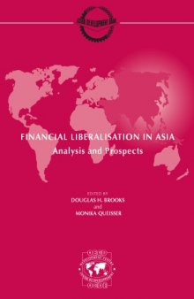 Financial liberalisation in Asia : analysis and prospects