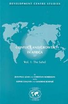 Conflict and Growth in Africa : the Sahel.