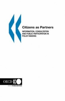 Citizens as Partners : Information, Consultation and Public Participation in Policy-Making.
