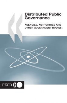 Distributed public governance : agencies, authorities and other government bodies.