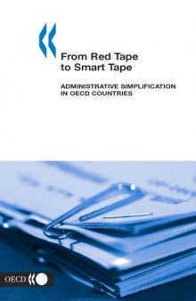 From red tape to smart tape : administrative simplication in OECD countries