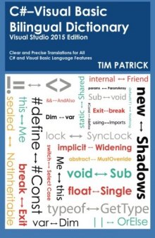 C#-Visual Basic Bilingual Dictionary: Visual Studio 2015 Edition
