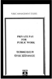 Private pay for public work : performance-related pay for public sector managers.