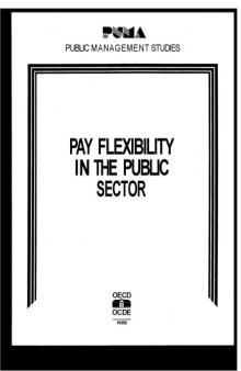 Pay flexibility in the public sector : Symposium : Papers.