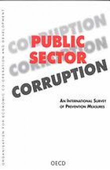 Public Sector Corruption : an International Survey of Prevention Measures
