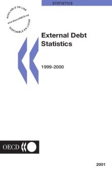 External debt statistics 1999-2000 : the debt of developing countries and countries in transition. 2001.