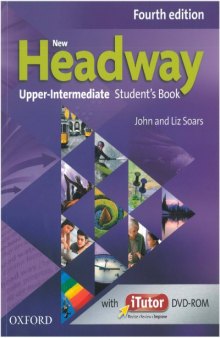 New Headway Upper Intermediate (4th ed) Student’s Book