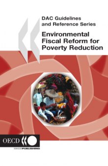 Environmental Fiscal Reform for Poverty Reduction.