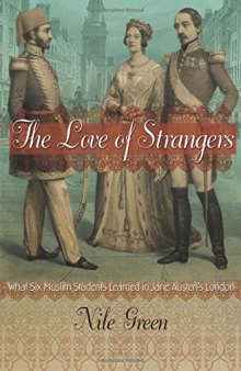 The Love of Strangers: What Six Muslim Students Learned in Jane Austen’s London