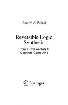 Reversible Logic Synthesis. From Fundamentals to Quantum Computing