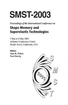 SMST 2003 : Proceedings of the International Conference on Shape Memory and Superelastic Technologies