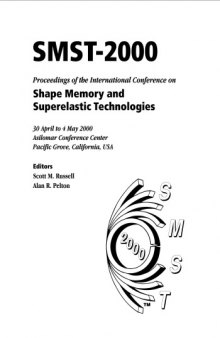 SMST-2000  Proceedings of the International Conference on Shape Memory and Superelastic Technologies : 30 April to 4 May 2000, Asilomar Conference Center, Pacific Grove, California, USA