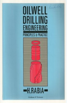 Oilwell Drilling Engineering: Principles and Practice