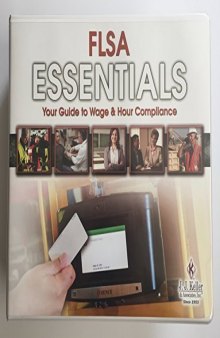 J.J. Keller FSLA Essentials Manual Guide to Wage and Hour Compliance