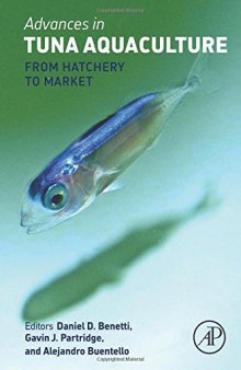 Advances in tuna aquaculture : from hatchery to market